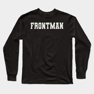 Frontman Word Long Sleeve T-Shirt